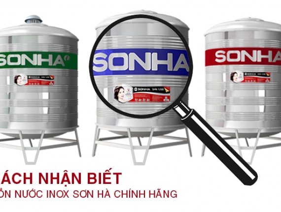 Cách nhận biết bồn nước inox Sơn Hà chính hãng